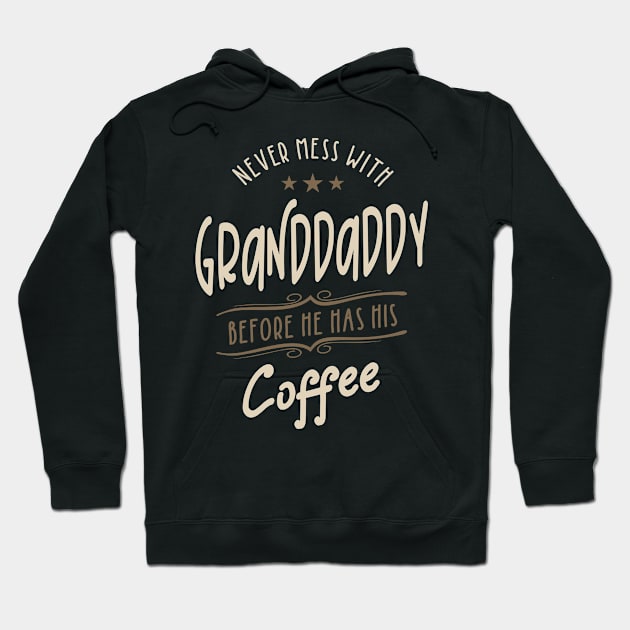 Mens Granddaddy Coffee Grandpa Gift Hoodie by cidolopez